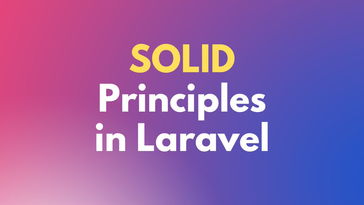 🎉Just published a detailed article about SOLID principles in Laravel.

- Single-responsibility principle
- Open-closed principle
- Liskov substitution principle
- Interface segregation principle
- Dependency inversion principle

👇Link below