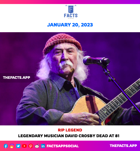 #BreakingNews - David Crosby iconoclastic singer,songwrit and guitarist passed away today at the age of 81.  #RipLegend #DavidCrosby #RockLegend #TheByrds #Nash #factsapp