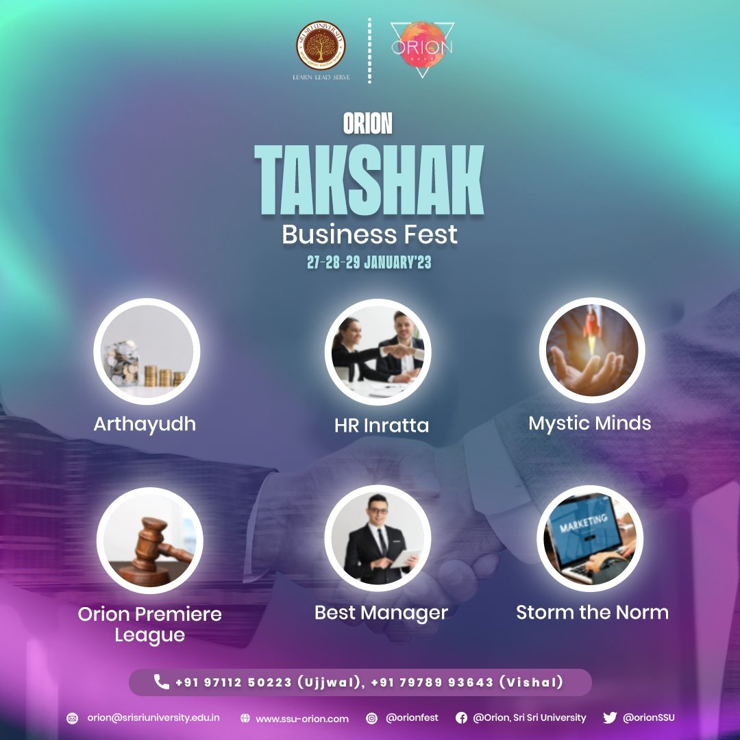 The much awaited business fest TAKSHAK is coming soon, brace yourselves for the exhilarating experience that #Orion will take you on.

For further information refer to the poster and contact the undersigned.

#humaraorion #orion2023 #gurudevinorion