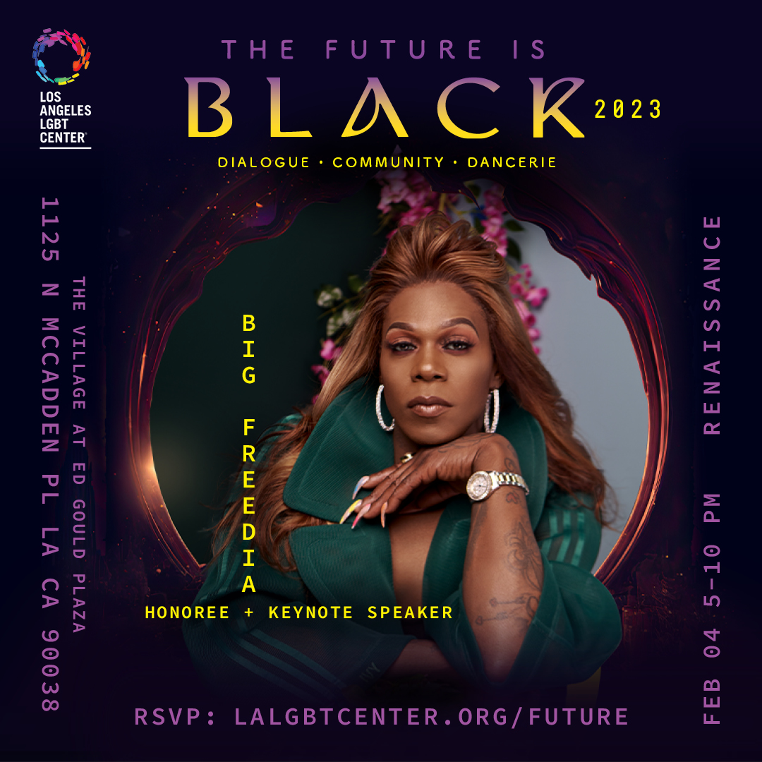 SHE DID NOT COME TO PLAY! The one and only @bigfreedia, Queen of Bounce, is coming to the Los Angeles LGBT Center for #TheFutureIsBlack — our #BlackHistoryMonth event — and tickets are FREE to the public at lalgbtcenter.org/future.