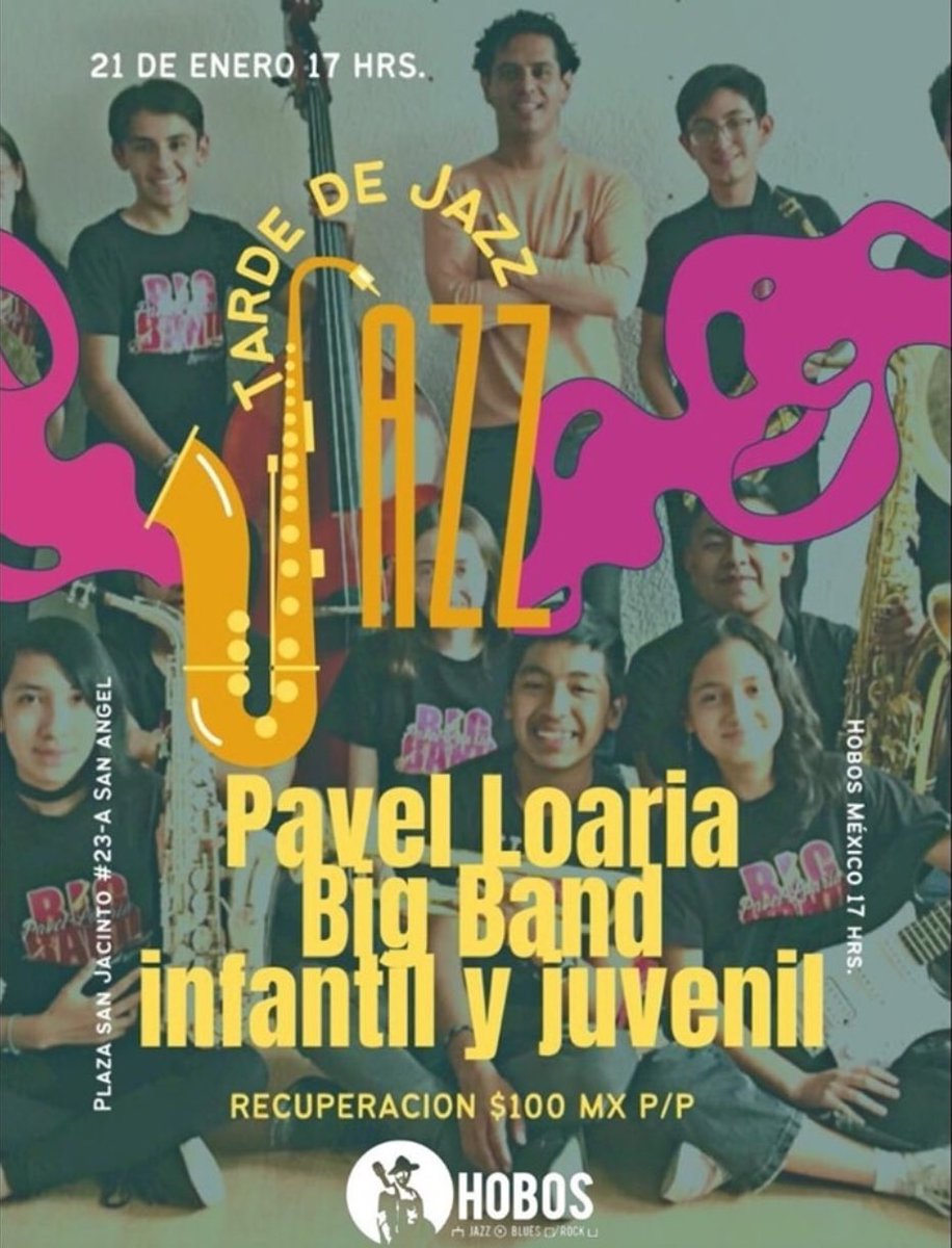 Este sábado 21 de enero acompáñanos con toda tu familia en @Hobos_Mx la primera Big Band infantil y juvenil de México en concierto. #PavelLoariaBigBand #infantilYjuvenil #mexico #jazz