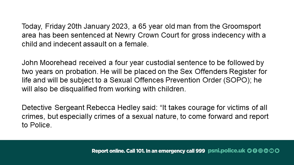 PSNIArdsNDown's tweet photo. Today, Friday 20th January 2023, a 65 year old man from the Groomsport area has been sentenced at Newry Crown Court for gross indecency with a child and indecent assault on a female. https://t.co/gnSh5MJc8C