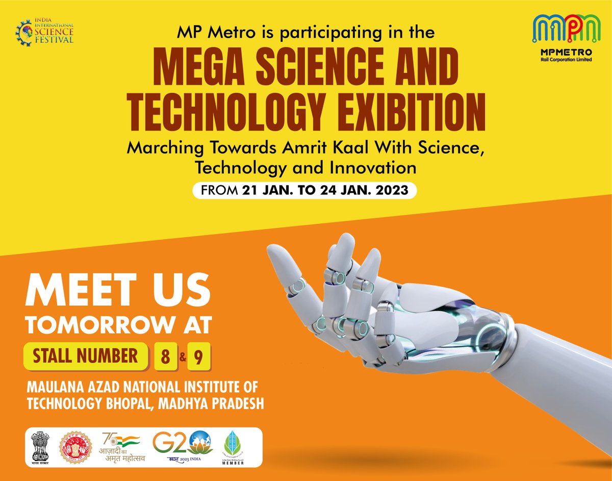 Come and Meet us tomorrow at 9:00 AM for the Mega Science and Technology Exhibition. 
Be a part of the biggest Science festival and March Towards Amrit Kaal with Science, Technology and Innovation
#IISFBhopal #BhopalMetro #celebratingscience #amritkaal #G20India #IISF2023