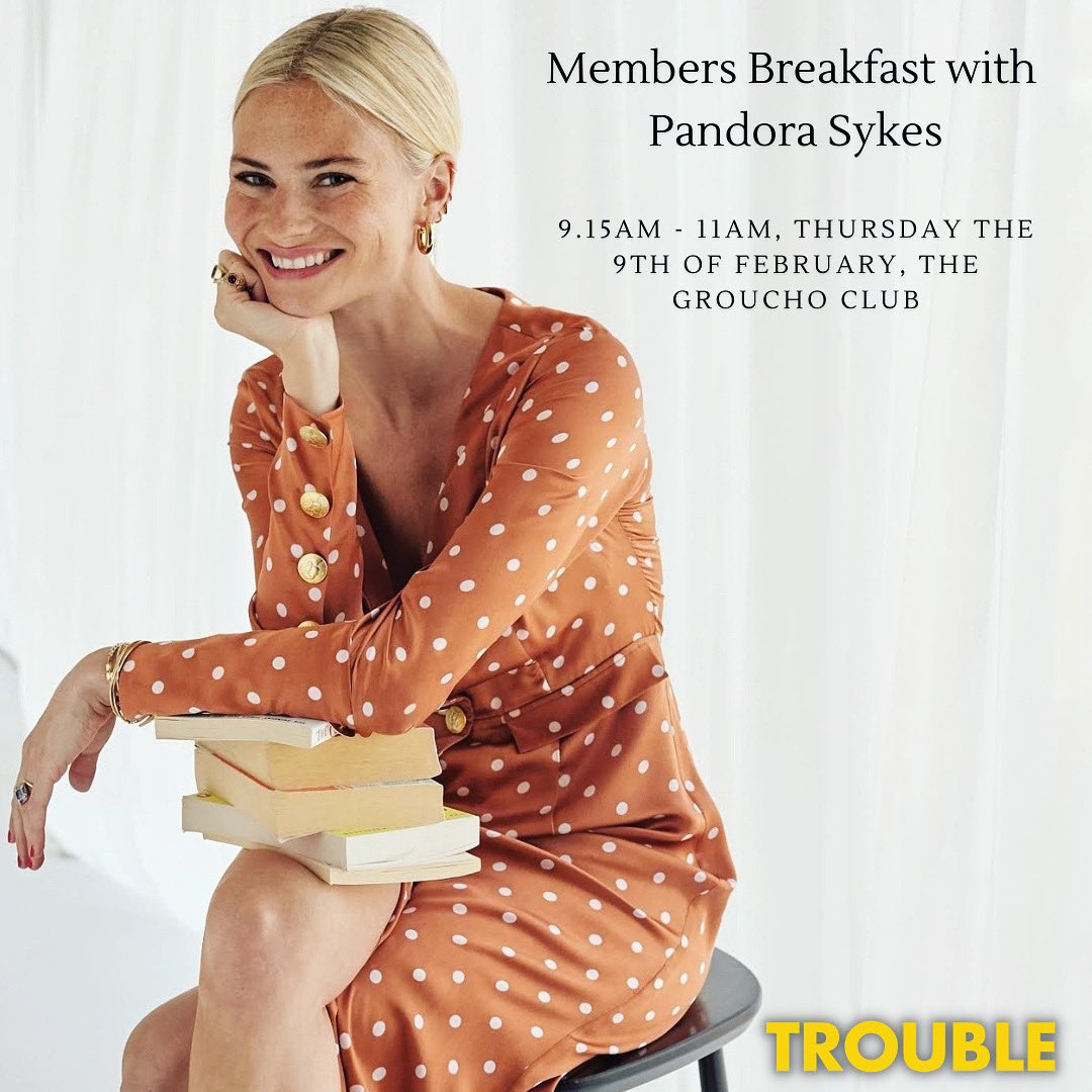 TheTroubleClub's tweet photo. NEW MEMBERS EVENT: Journalist and podcaster, Pandora Sykes is coming for breakfast! @PINsykes Click below to reserve your place for this fabulous event! https://t.co/KoFylAxA0o
#pandorasykes #whatwritersread #breakfast #womensupportingwomen https://t.co/xJrvXCbMIq