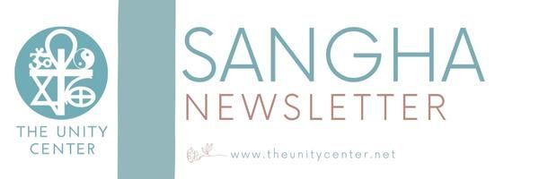 Welcome to your Sangha Newsletter!! - mailchi.mp/theunitycenter…