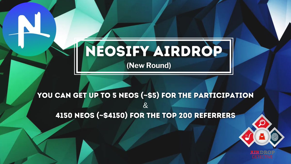 🔍 Neosify #Airdrop 💲Reward: Up to 5 NEOS (~$5) + 4150 NEOS (~$4150) for the top 200 referrers 🔴 Start the airdrop bot t.me/NeosifyNewRoun… 🔘 Do the tasks on the bot & submit your data 🔘 Details: youtu.be/4rt8lQHHrgE #Airdrops #Neosify #Bitcoin #AirdropDet #crypto