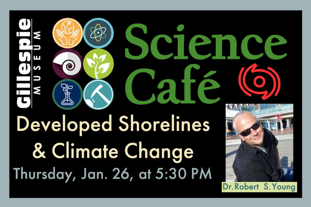 GillespieMuseum's tweet photo. Science Café: Developed Shorelines and Climate Change with Dr. Rob Young THIS Thursday (January 26)!
Schedule your group's field trip to the Museum this Spring in this week's newsletter: 
https://t.co/kmoeC1kdlL https://t.co/T6AAFNMoQl