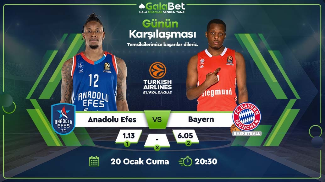 🏀 Euroleague | Anadolu Efes - FC Bayern Munich  
⏰ Bugün, 20:30

Kazanç sınırı olmadan, güvenilir bahis imkanı için hemen giriş yapın galalink.io/sosyal✨

♠️ Gala, Oranlar Senden Yana!