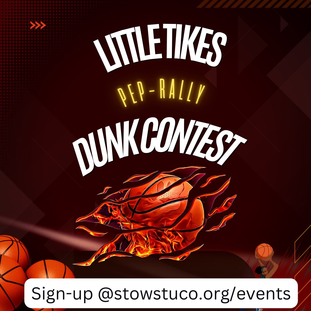 Sign up now for the Little Tikes Pep-Rally Dunk Contest at stowstuco.org/events! There will be 3 rounds of dunks and spirit points will be awarded to the winners class! 🏀