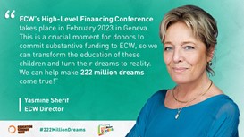 UNGeneva's tweet photo. "#HLFC2023 takes place in Geneva, Feb 2023.

This is a crucial moment for donors to commit substantive funding to #ECW, so we can transform the education of these crisis-affected children.

We can help make #222MillionDreams✨📚come true!” ~@YasmineSherif1
https://t.co/KS5AQBjHgd https://t.co/NiUA6GtrNb
