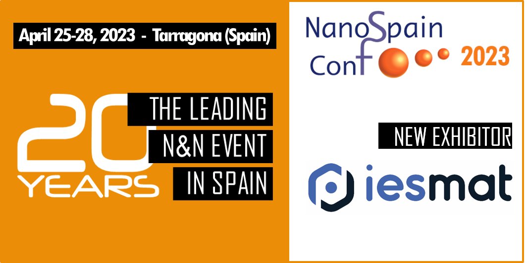 NanoSpainConf's tweet photo. Happy to announce that #IESMAT will again participate as an exhibitor at nanoSpain2023!
#nanotechnology #nanoscience #20years https://t.co/8fJf0Q92Yu