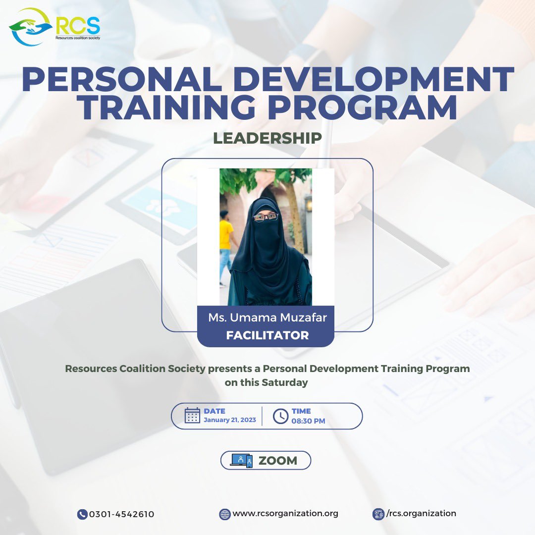 RcsOrganization's tweet photo. Resources Coalition Society cordially invites you to the Professional Development Training Program on "Leadership" with our Trainer M Shiraz And Facilitator Umama Muzafar on January 21, 2023.

#resourcescoalitionsociety 
#skills #development  #npo #rcs #LeadershipDevelopment https://t.co/a2mNz9p68F