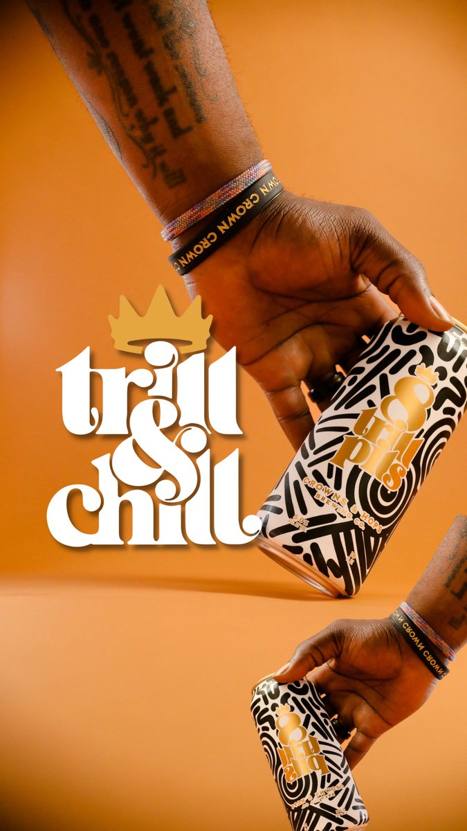 TRILL & CHILL IS A LIFESTYLE - It's a state of mind! How do you Trill & Chill? - #CrownsTrill&Chill #OwnYourCrown #FindYourCrown