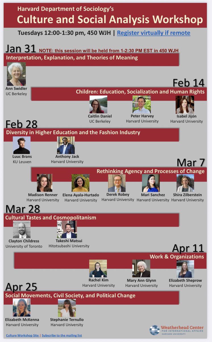 The Spring 2023 schedule for Harvard’s Culture and Social Analysis Workshop is now available. 

Join us in person or virtually to hear from scholars on a range of topics related to culture. 

More info: …ureworkshop.sociology.fas.harvard.edu/#:~:text=The%2….

Register to attend online: harvard.zoom.us/meeting/regist…
