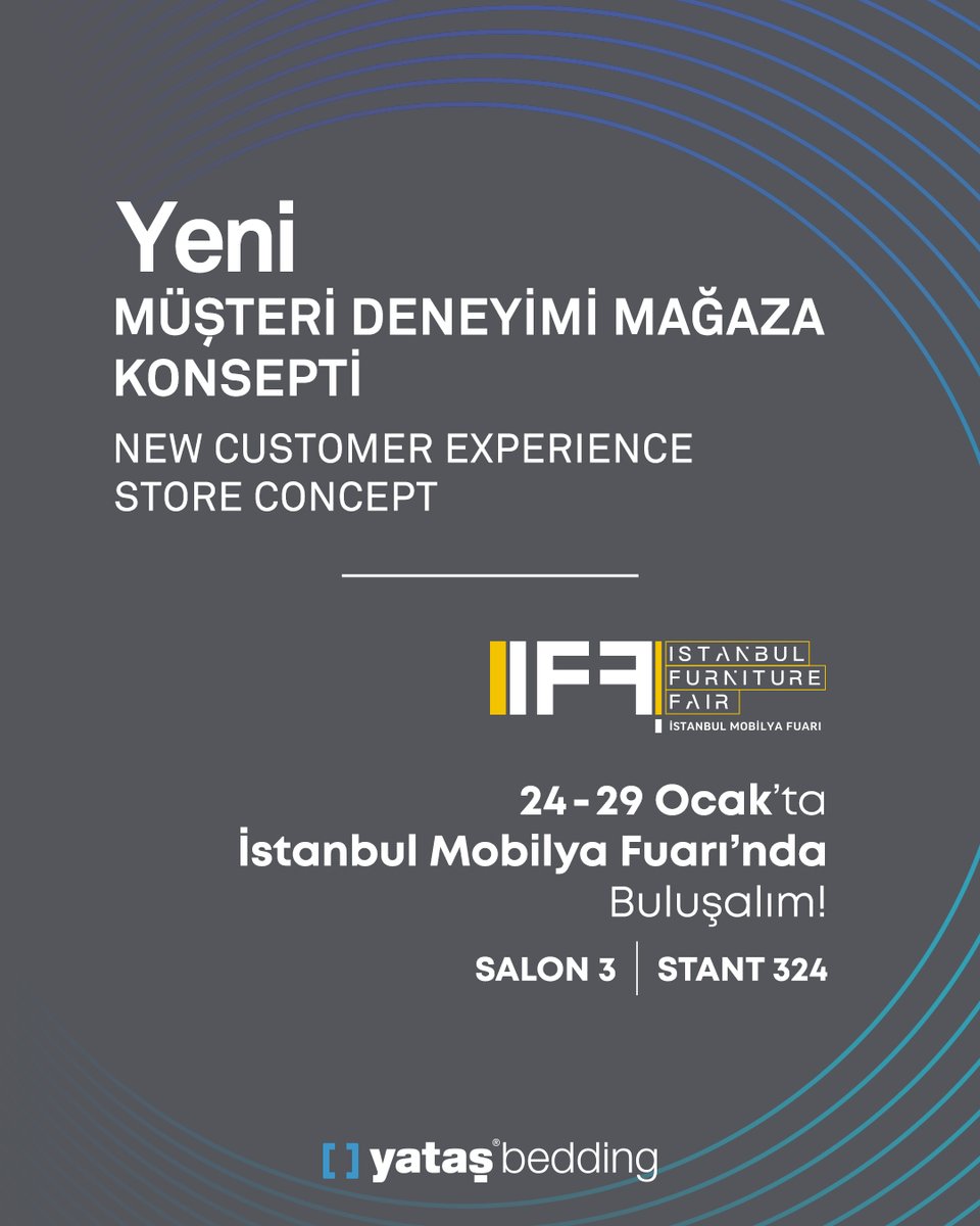 Yeni müşteri deneyimi mağaza konseptimiz ile 24-29 Ocak’ta İstanbul Mobilya Fuarındayız. Sizleri aramızda görmekten mutluluk duyarız.

Salon:3 Stant:324

Davetiye için: istanbulmobilyafuari.com/online-ziyaret…

#Yataş #YataşBedding #İstanbulMobilyaFuarı