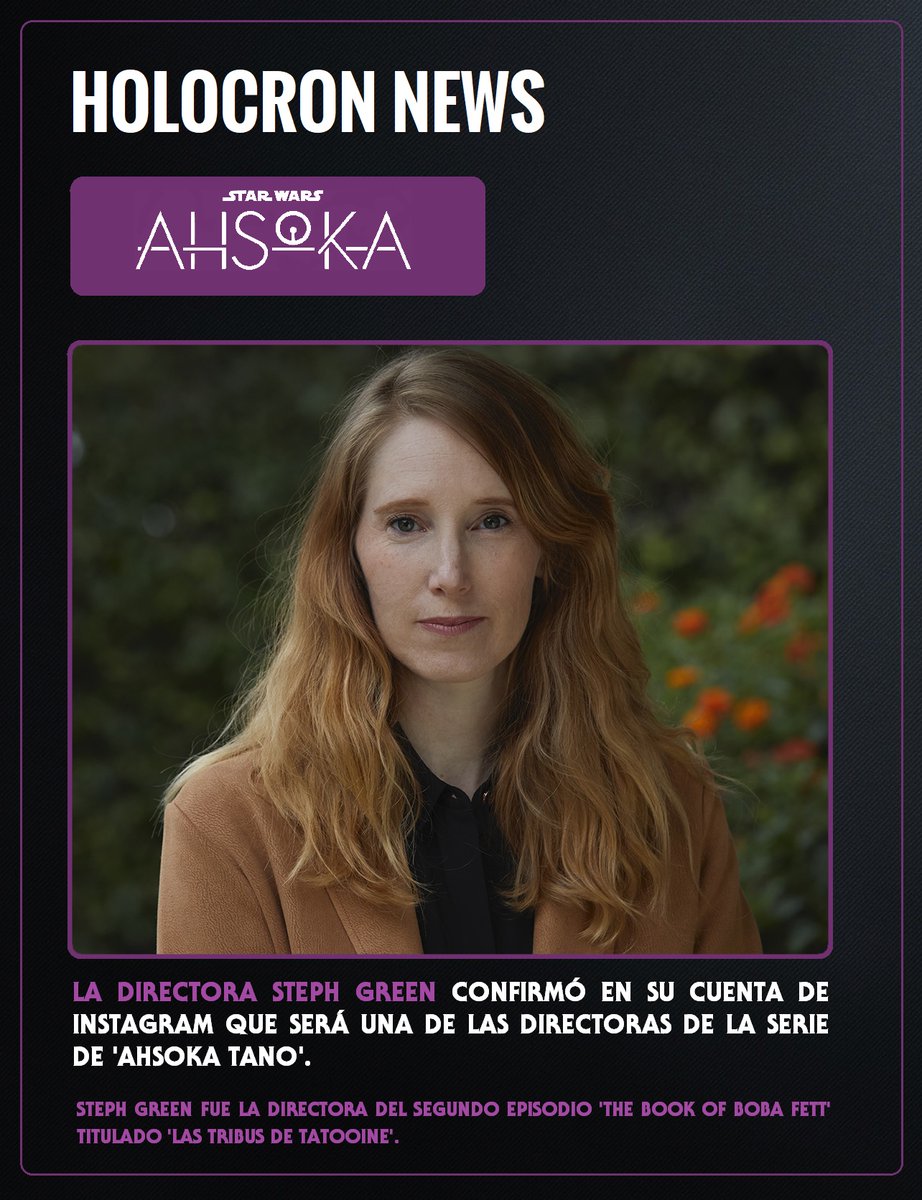 holocron_sw's tweet photo. 🟣🟣 NOTICIA DESTACADA: La directora #StephGreen, quien estuvo detrás de las cámaras del segundo episodio de #StarWars #TheBookOfBobaFett, confirma en su cuenta de Instagram que ha dirigido por lo menos un episodio de la serie #AhsokaTano!!!
Más info acá: https://t.co/ar38Mn2wQS https://t.co/CvcEDIgpVB
