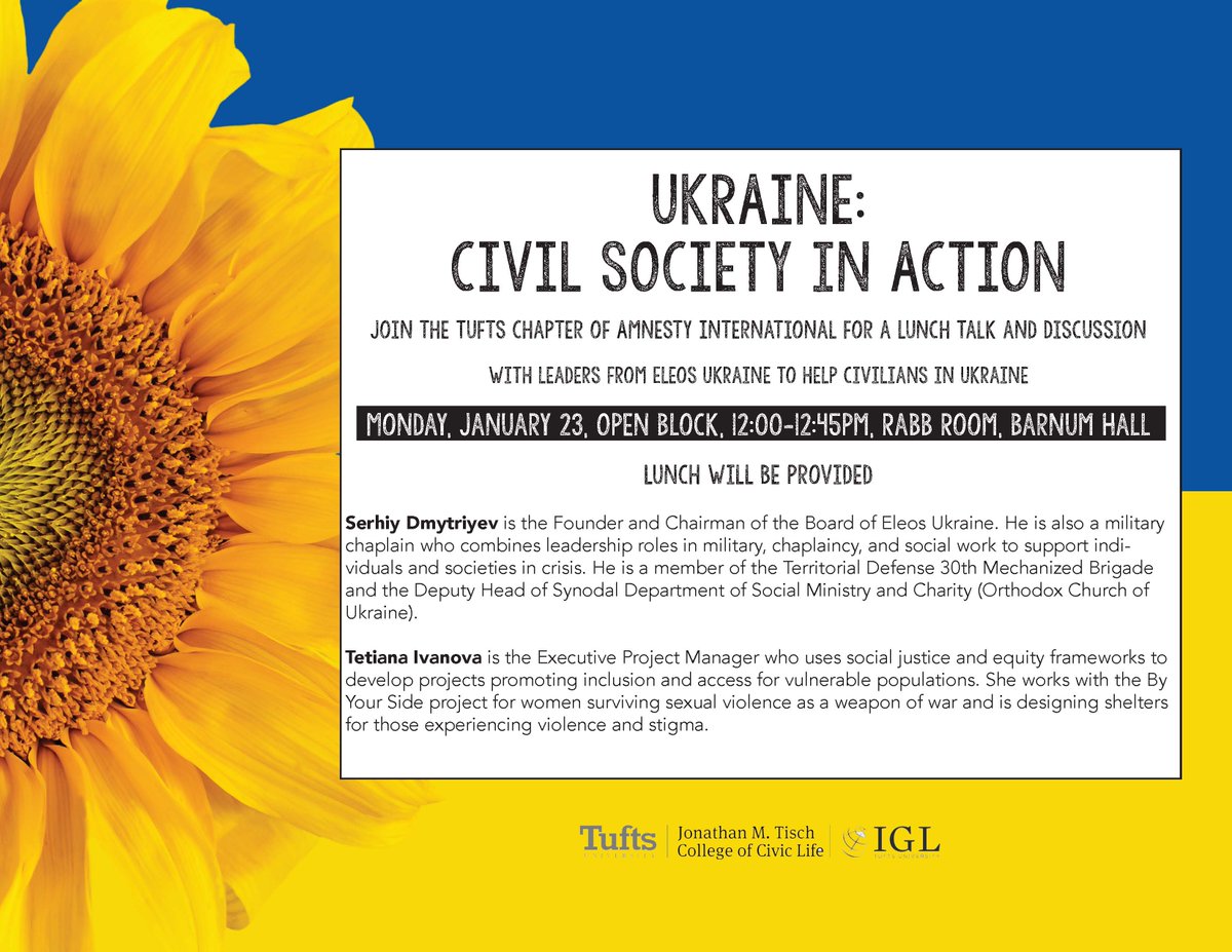 TuftsIGL's tweet photo. Join the Tufts chapter of Amnesty International for lunch and a discussion with leaders of Eleos-Ukraine. Come join us this Monday in the Rabb Room in Barnum Hall for this unique and engaging event! https://t.co/5pNCTtank2