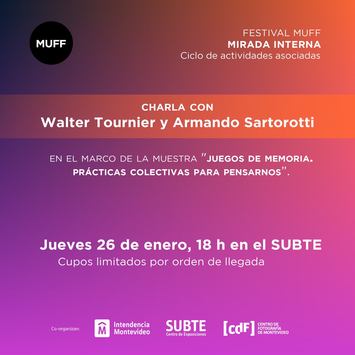 CdF_IM's tweet photo. < 🎯 Charla Walter Tournier y Armando Sartorotti en SUBTE > Jueves 26 de enero, 18h les esperamos en el Centro de Exposiciones @CE_Subte para esta charla! En el marco de la muestra "Juegos de Memoria. Prácticas colectivas para pensarnos”. +Info: https://t.co/HNyISKm9RI https://t.co/C0NCGkzTHs