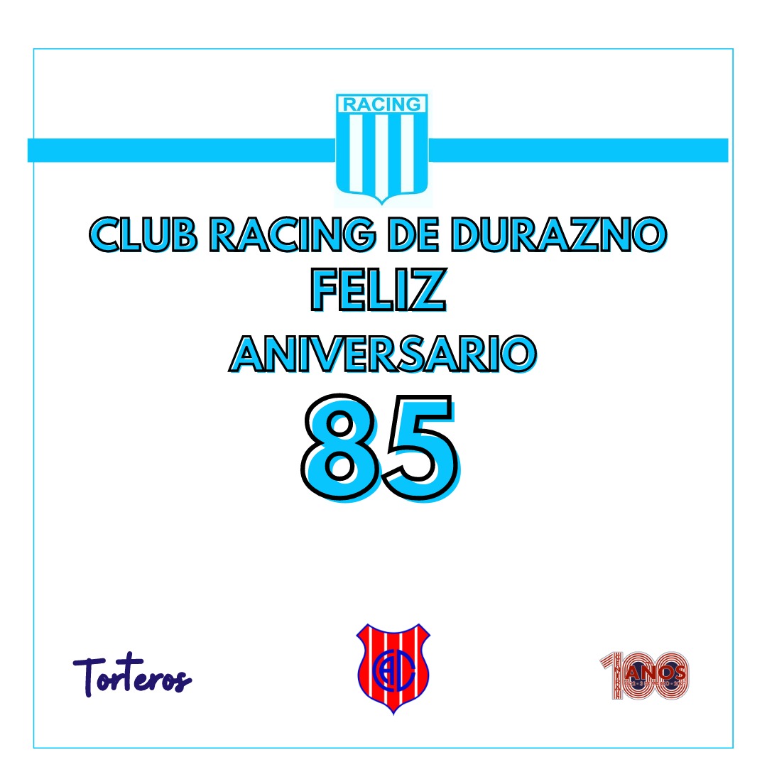A todos los hinchas de Racing que han hecho un Club ejemplo de crecimiento, pasión y realizaciones. A nuestro eterno rival en la cancha, nuestro fraterno hermano en el barrio.

Felices 85 años Racing de Durazno!