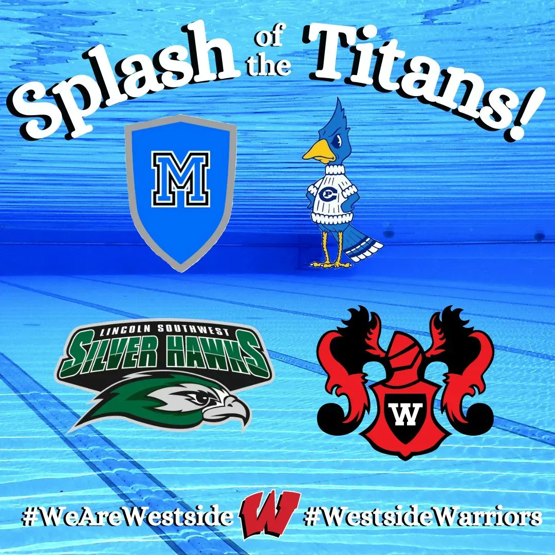 Westside66's tweet photo. It’s here! 
Splash of the titans happens today!

Watch the best swimmers in the state compete in the UNO pool!
Westside/Prep/Marian/Lincoln SW – how do they stack up one month before State? 

Dive – 5PM
Swim – 5:45PM 

#WeAreWestside #Westside75 https://t.co/OHqgF7g2M2