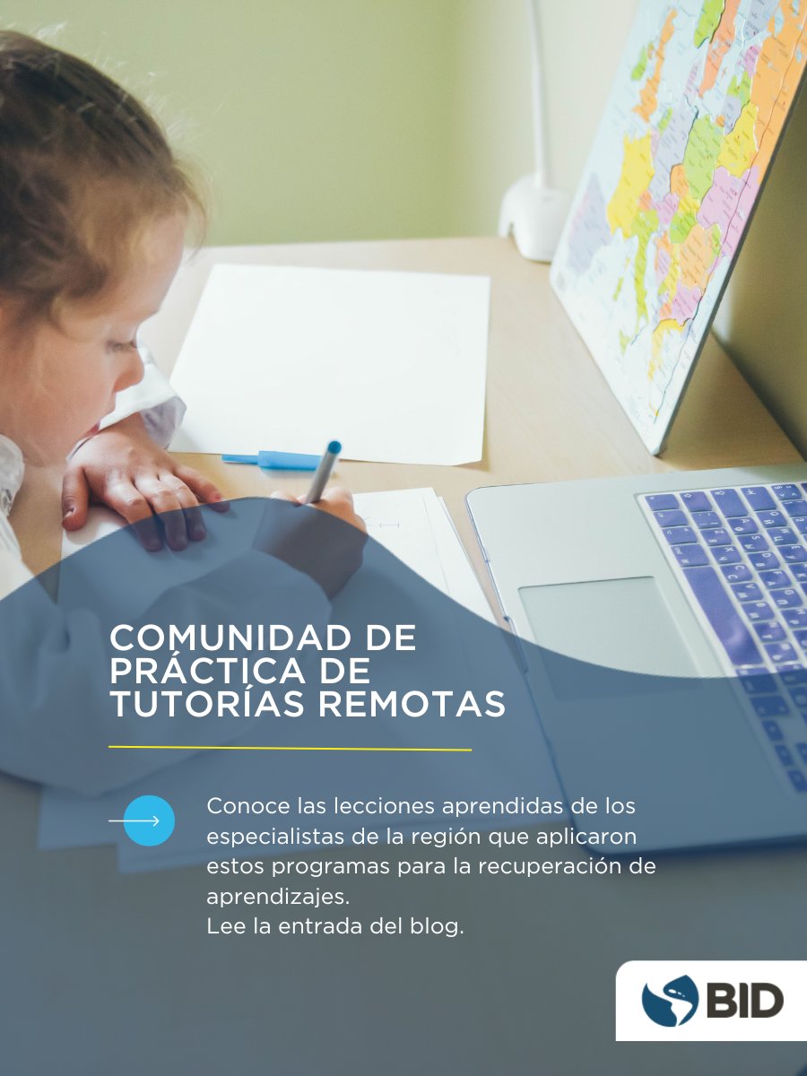 ¿Qué son las tutorías remotas y cómo podemos potenciarlos para recuperar y acelerar aprendizajes?. En este blog de <a href="/el_BID/">Banco Interamericano de Desarrollo</a> expertos analizan las lecciones aprendidas de la comunidad de prácticas que reunió a especialistas que aplicaron los programas.
bit.ly/TutoriasRemota…