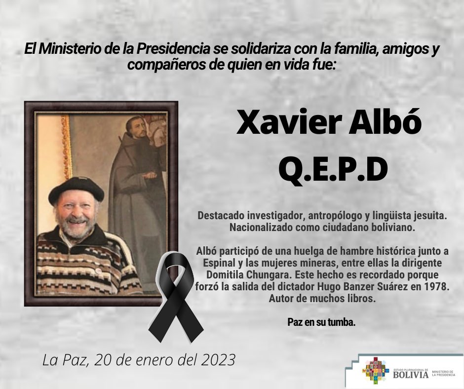MinPresidencia's tweet photo. El Ministerio de la Presidencia lamenta el sensible fallecimiento de Xavier Albó. https://t.co/ViDQ1j05wW