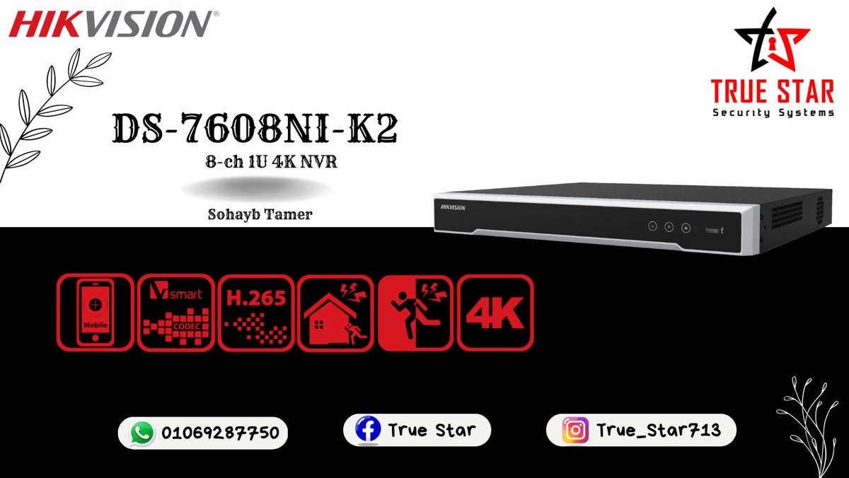 SohaybTrueStar's tweet photo. DS-7608NI-K2
#مع_ضمان_لمدة_سنة💯
#مع_ضمان_لمدة_سنتين💥
#Hikvision🌎
#HiLook💙
#Wi_Tek🔥
#شركةTrueStar✨
#كل_يوم_فيه_جديد🥳
Call us phone or WhatsApp message or📞: 01069287750
Or Visit us in our branch : ش بستان بن قريش باب اللوق وسط البلد
يوجد لدينا شحن لجميع محافظات مصر
Sohayb https://t.co/Aq4ggEPuXU