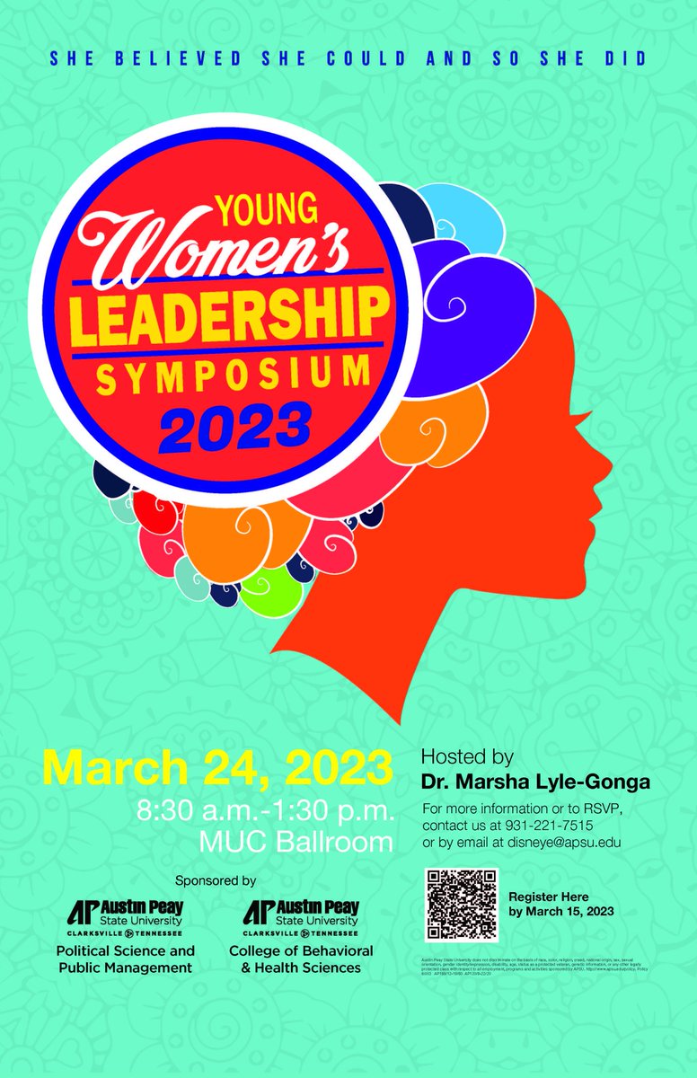 APSUPoliSci's tweet photo. Hey @austinpeay #peayple - its that time of year again to get ready for an amazing and inspirational day...yup, its time to plan for the 2023 Young Women's Leadership Symposium. Register now with the QR code below and get ready for an event all your friends will be talking about. https://t.co/h4IuuNSGV1