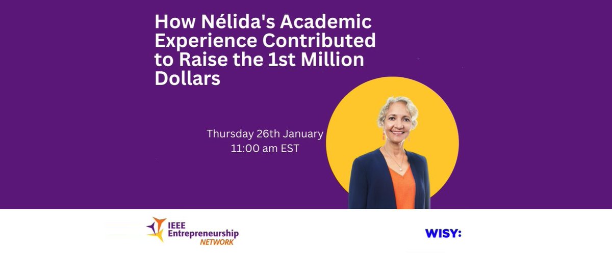 ieeeENT's tweet photo. #callingall #women #startups
DON'T MISS @NelidaGomezQ share her journey from academia to business, and how she raised the 1st million dollars at Wisy Platforms, Inc.
01/26/23 @ 11:00 am EST
https://t.co/5jzOtlejSO
REGISTER
https://t.co/BamwVUCFUT
#investment #tech #FemaleFounders https://t.co/GX3zrVB6xx