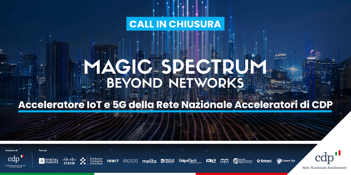 Digital_Magics's tweet photo. Hai tempo fino a mezzanotte per candidare la tua startup alla call di #MagicSpectrum, il programma di accelerazione su 5G e IoT di @GruppoCDP.
Entra a far parte dell’hub europeo: https://t.co/YCLgBl7I60 
@CiscoItalia @INWIT_Official @CSP_live @irideos_ @I3P_Torino @cluster_smart https://t.co/eMZncKp7rh