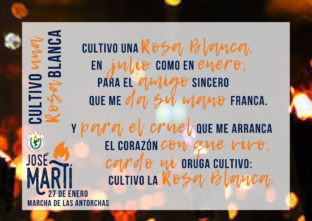 FEUCMdLasTunas's tweet photo. Recordamos al Maestro con uno de sus poemas! #CultivoLaRosaBlanca #MartianosHoy #SuAntorchaMiFuerza https://t.co/1Gow9IVsOu
