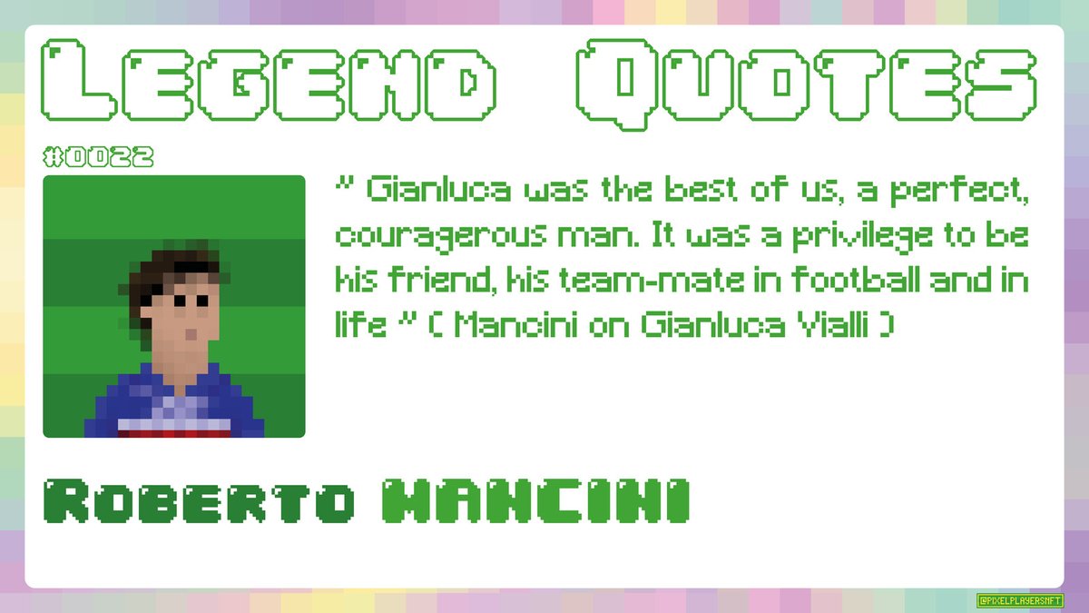 PixelPlayersNFT's tweet photo. ๐ฎ๐น In memory of the late Gianluca Vialli ๐
โฝ๏ธ A lovely quote from #PixelPlayer #0022
#PixelPlayers #LegendQuotes #NFT https://t.co/oFcitpTsLK