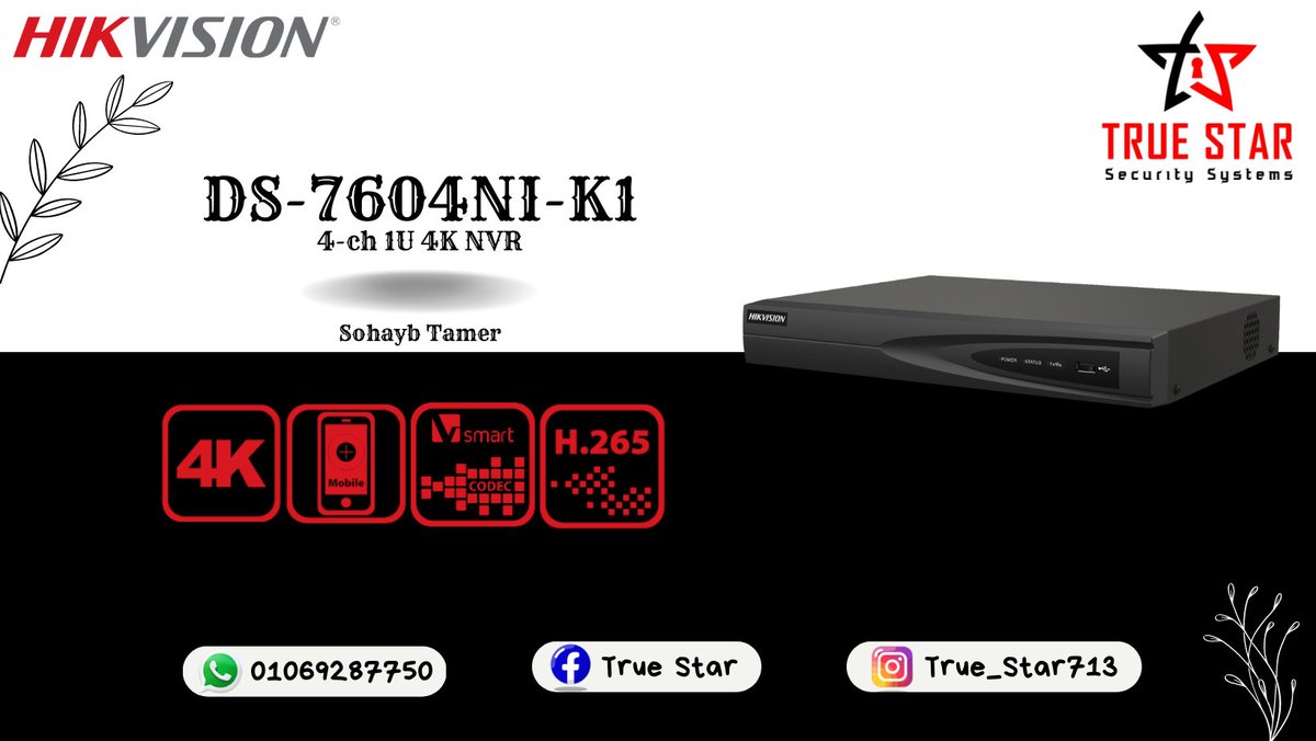 SohaybTrueStar's tweet photo. DS-7604NI-K1
#مع_ضمان_لمدة_سنة💯
#مع_ضمان_لمدة_سنتين💥
#Hikvision🌎
#HiLook💙
#Wi_Tek🔥
#شركةTrueStar✨
#كل_يوم_فيه_جديد🥳
Call us phone or WhatsApp message or📞: 01069287750
Or Visit us in our branch : ش بستان بن قريش باب اللوق وسط البلد
يوجد لدينا شحن لجميع محافظات مصر
Sohayb https://t.co/Ujt8sWTjn4