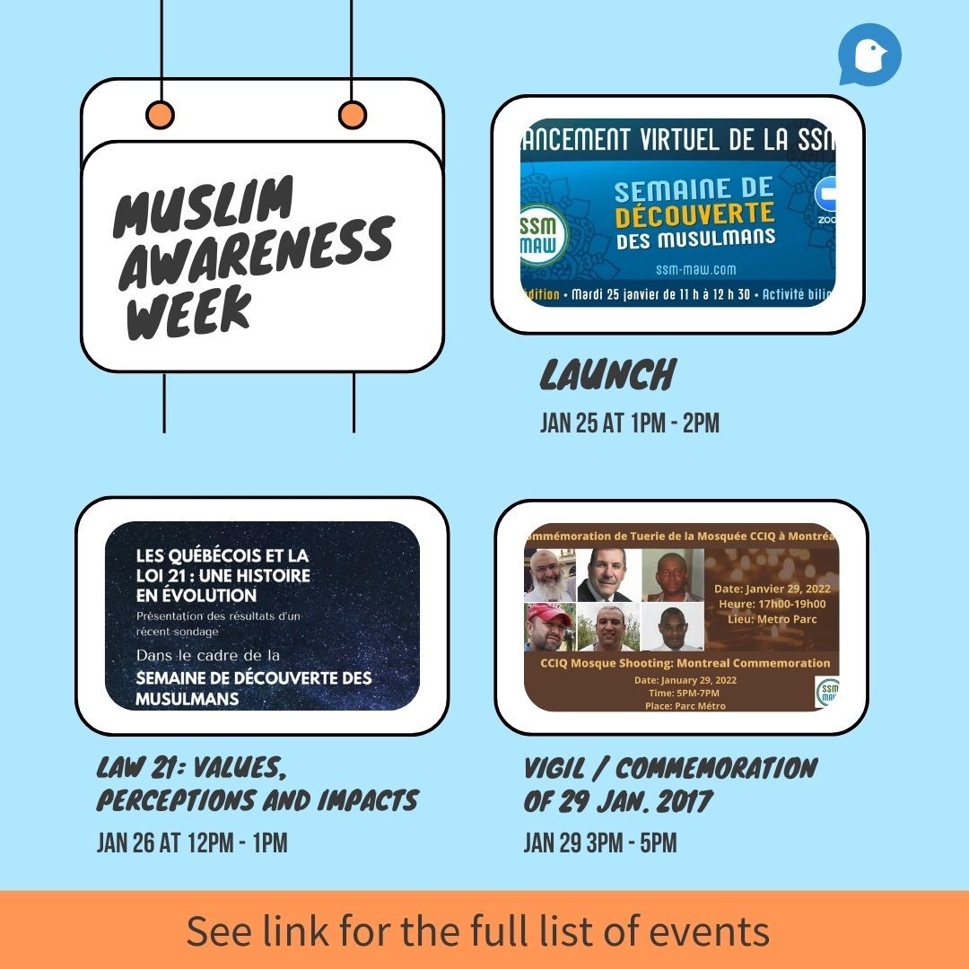 Semaine de découverte des musulmans 25 - 31 Janvier / Muslim Awareness Week January 25-31

ssm-maw.com/activities/

#SSMU #ExternalAffairs #VPExternal #SSMUExternal #Loi21 #McGill #Montreal #MiltonParc #MuslimAwarenessWeek #SemaineDeDécouverteDesMusulmans #Evenements #Events