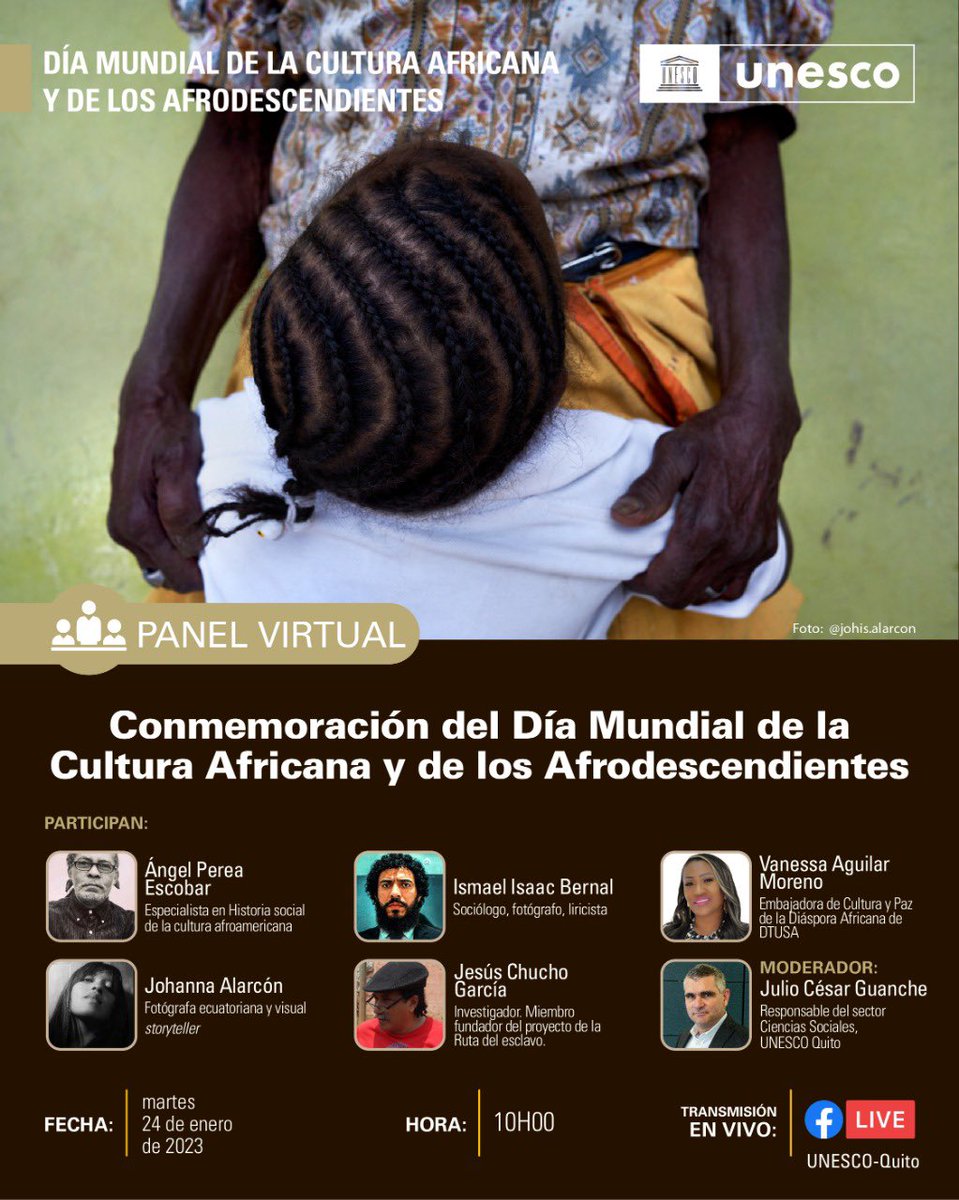 UNESCO en Ecuador #educación #cultura #ciencia #CI (@unescoquito) on Twitter photo Invitamos al panel virtual Conmemoración del Día Mundial de la Cultura Africana y de los Afrodescendientes, el día martes
24 de enero, 2023 a las 10h0
Se transmitirá por Facebook live, desde UNESCOQuito
Foto: <a href="/johis/">Johannes Issmer</a>.alarcon
<a href="/MinInterior/">MinInterior Colombia</a> <a href="/DEFENSORIAEC/">Defensoría del Pueblo de Ecuador</a> <a href="/MinMujerVe/">Min. del PP para la Mujer y la Igualdad de Género</a> <a href="/MINPIOFICIAL/">Ministerio Indígena</a> Invitamos al panel virtual Conmemoración del Día Mundial de la Cultura Africana y de los Afrodescendientes, el día martes
24 de enero, 2023 a las 10h0
Se transmitirá por Facebook live, desde UNESCOQuito
Foto: <a href="/johis/">Johannes Issmer</a>.alarcon
<a href="/MinInterior/">MinInterior Colombia</a> <a href="/DEFENSORIAEC/">Defensoría del Pueblo de Ecuador</a> <a href="/MinMujerVe/">Min. del PP para la Mujer y la Igualdad de Género</a> <a href="/MINPIOFICIAL/">Ministerio Indígena</a>