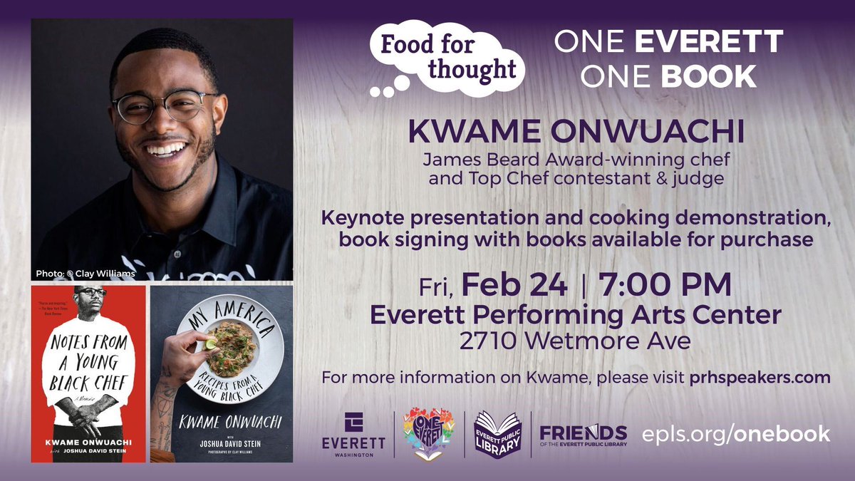 EverettCity's tweet photo. #JamesBeardAward winning chef and author of "Notes From a Young Black Chef" @ChefKwame joins @eplsdotorg as the featured guest for the #OneEverettOneBook "Food for Thought" series on Friday, Feb. 24. Learn more about this special event: https://t.co/llCAuai4sg
#OneEverett https://t.co/yxj43AQ64p