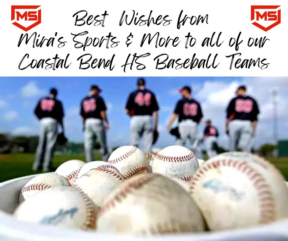 mirassports's tweet photo. Best Wishes from 
Mira's Sports &amp; More to all of our 
Coastal Bend HS Baseball and Softball Teams https://t.co/9wDCmTOYrH