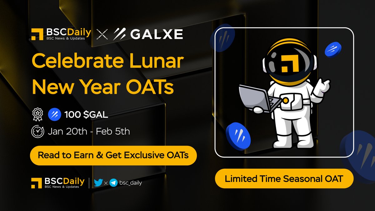 bsc_daily's tweet image. 🎉 @bsc_daily x @Galxe Exclusive Lunar New Year OATs 🔥
Claim it: 👇

galxe.com/bscdaily/campa…

🎁 100 $GAL Tokens will be given to the 10 people who answer the questions correctly and fastest💪

#BNB #BSC #WEB3 #GALXE 🥳