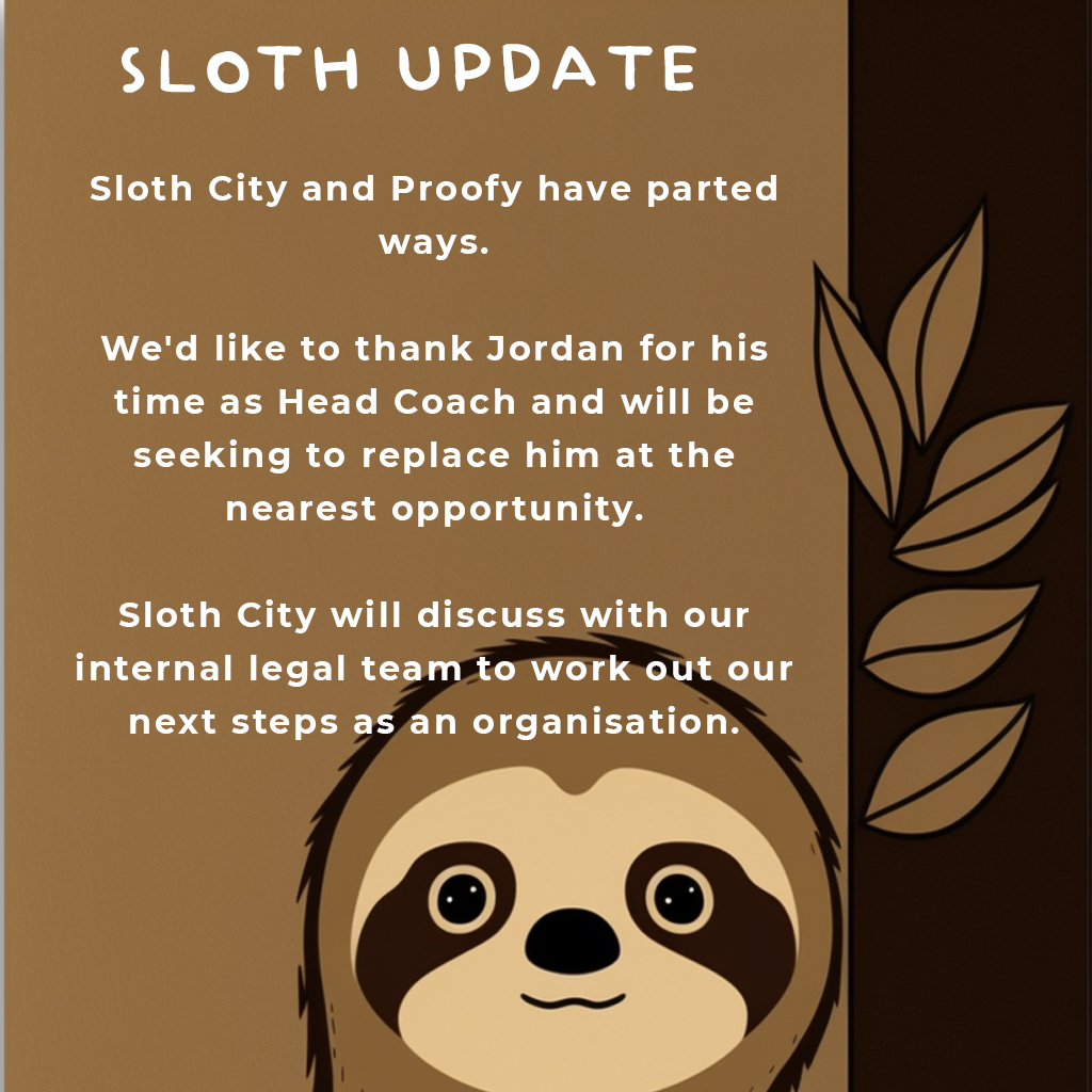 Sloth City can confirm @ProoFJC has left the organization.

#SlothArmy 🦥