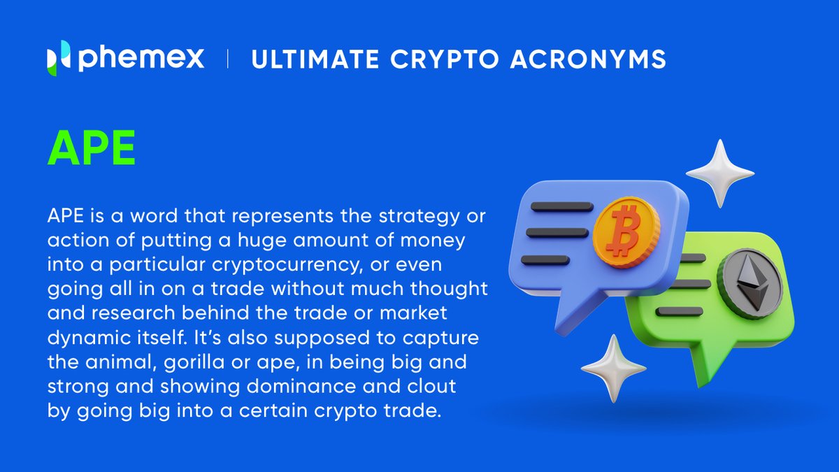 Phemex_official's tweet image. Are you familiar with the term "APE"? If not, Phemex has got you covered with the trendiest #crypto slang. Read what is means below 🔽 🔽 🙈 🙉 🙈 

What projects are you guys "ape"-ing into right now? #investing