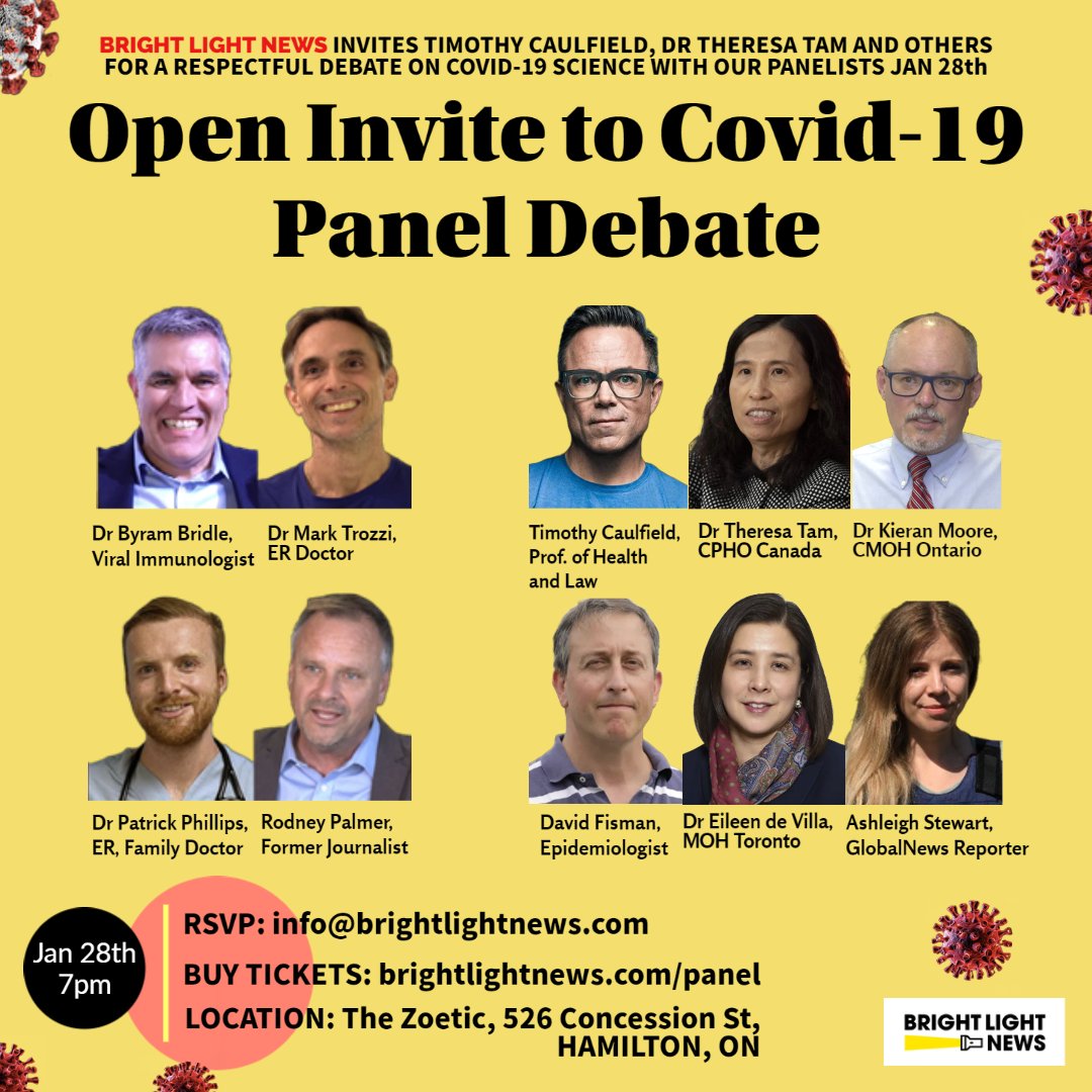 On behalf of our panelists, Bright Light News invites <a href="/CaulfieldTim/">Timothy Caulfield</a>, <a href="/CPHO_Canada/">Canada's CPHO</a>, Dr Kieran Moore, <a href="/DFisman/">David Fisman</a>, <a href="/epdevilla/">Dr. Eileen de Villa</a>, and <a href="/Ash_Stewart_/">Ashleigh Stewart</a> for a respectful debate on Covid-19 for the greater public good. RSVP by DM or info@brightlightnews.com

MORE INFO: brightlightnews.com/open-invite/