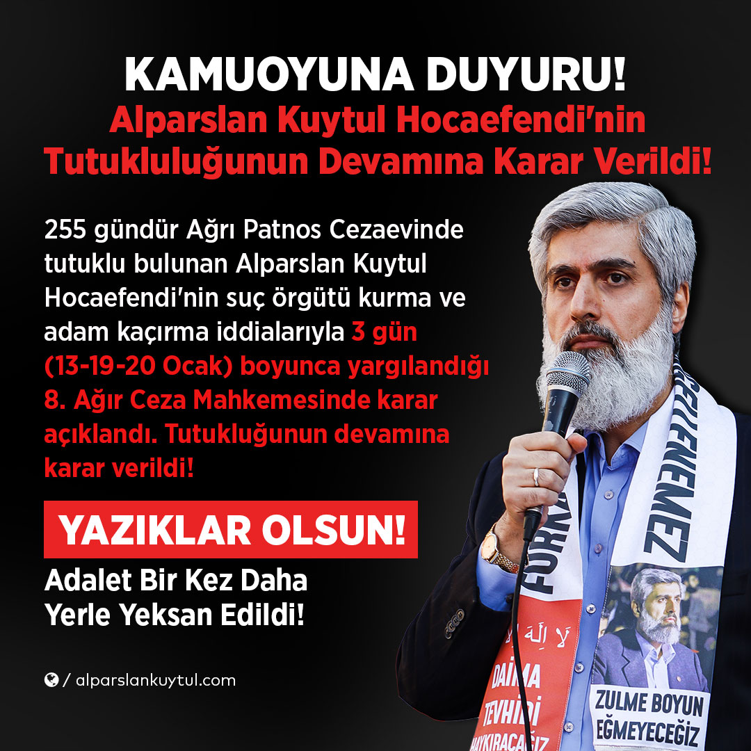 06FurkAnkara's tweet photo. Alparslan Kuytul Hocaefendi'nin Tutukluluğunun Devamına Karar Verildi!

AlparslanHocaya HaksızKarar
#AlparslanHocayaÖzgürlük https://t.co/YsnTwCT9Vr