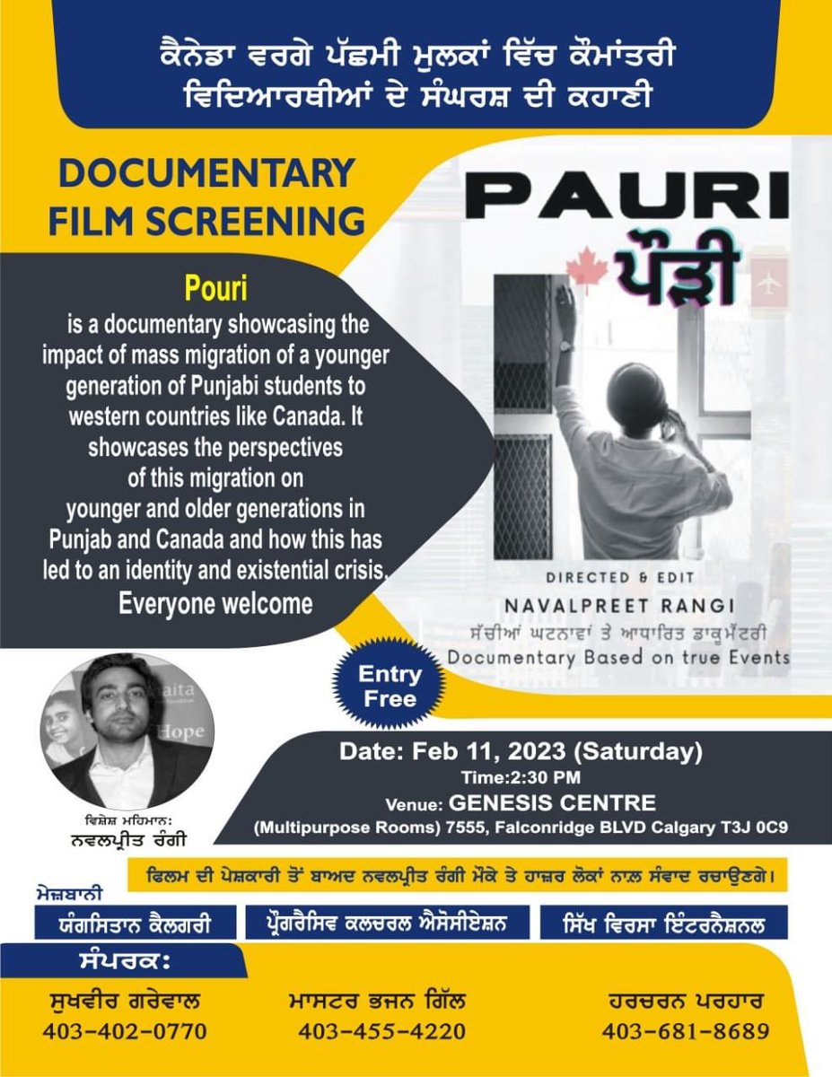 navalpreetrangi's tweet image. #youngistaancalgary &amp;amp; Progressive Cul Asso invites you to a documentary screening of #Pouri Mark on your calendar: Feb 11 2023,2:30 PM📍Venue Genesis Center, #Calgary,Its showcases the impact of the mass migration of a younger generation of Punjabi students to western countries.