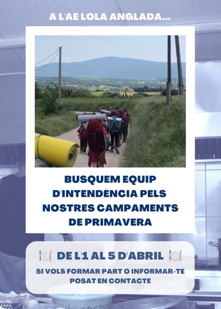 T'agrada passar temps en contacte amb la natura i cuinar, o coneixes a algú que sí? A l'AE Lola Anglada busquem equip d'intendència pels campaments de primavera! 🍽️🏕️

🗓️ De l'1 al 5 d'abril
Posat en contacte si vols informar-te! 📩