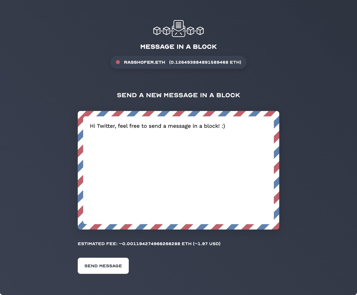 rasshofer's tweet photo. New just-for-fun experiment: »Message in a Block« (https://t.co/r0Cpay4BzF)

It allows you to send permanent (and uncensorable) messages and files (such as proofs or love letters) on the @ethereum blockchain—instead of carving them into a park bench, tree, or toilet wall. https://t.co/exEUHqJ9cC