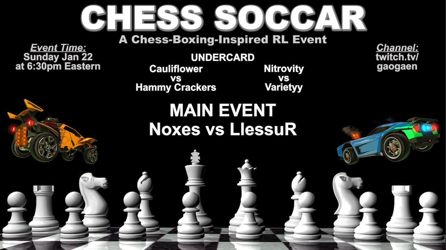 Gaogaen on X: Chess boxing meets Rocket League in this must-watch event!  CHESS SOCCAR presented by Gaogaen, @atomcoreRL and @GeofeyRL 3 matchups of  alternating Blitz Chess and RL 1v1 gameplay. Who truly