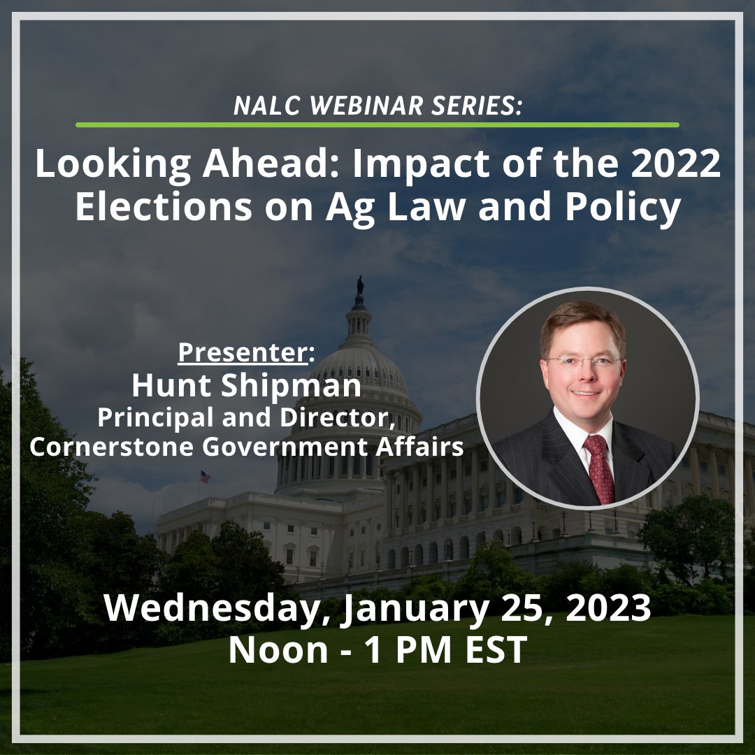🚨NEXT WEEK!🚨

Our Jan. 25 webinar will feature <a href="/HuntShipman/">Hunt Shipman</a>, principal and director at <a href="/CGAGroup/">Cornerstone</a>. Hunt will present "Looking Ahead: Impact of the 2022 Elections on #AgLaw and #AgPolicy."

Register here: bit.ly/3WjbXBk

Read more here: bit.ly/3ILXuu7

#ag