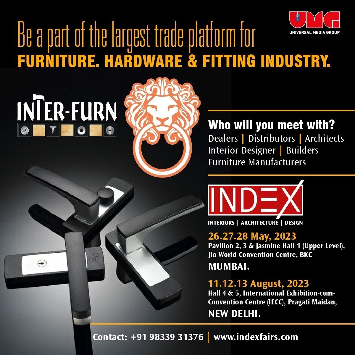 The largest trade platform and display of furniture hardware and architectural fittings in the country...

26-27-28 MAY 2023, at Jio World Convention Centre, BKC, Mumbai

#indexshow #indexexhibition #thetimesofindia #interfurn #fabmedia