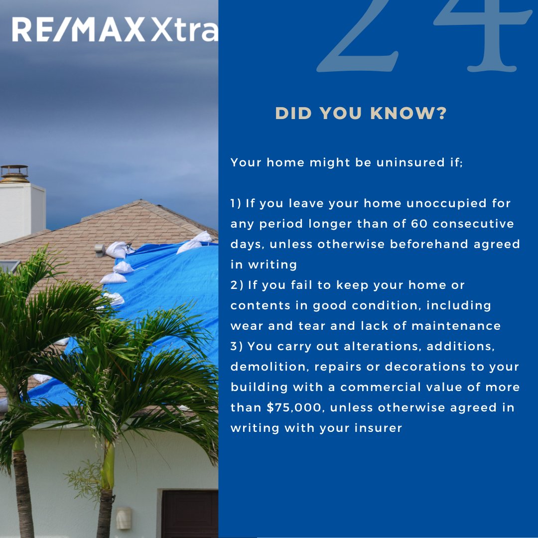 Did you know? Your home could be uninsured if.....

#remaxxtra #weareremax #weareglobal #whowouldknow