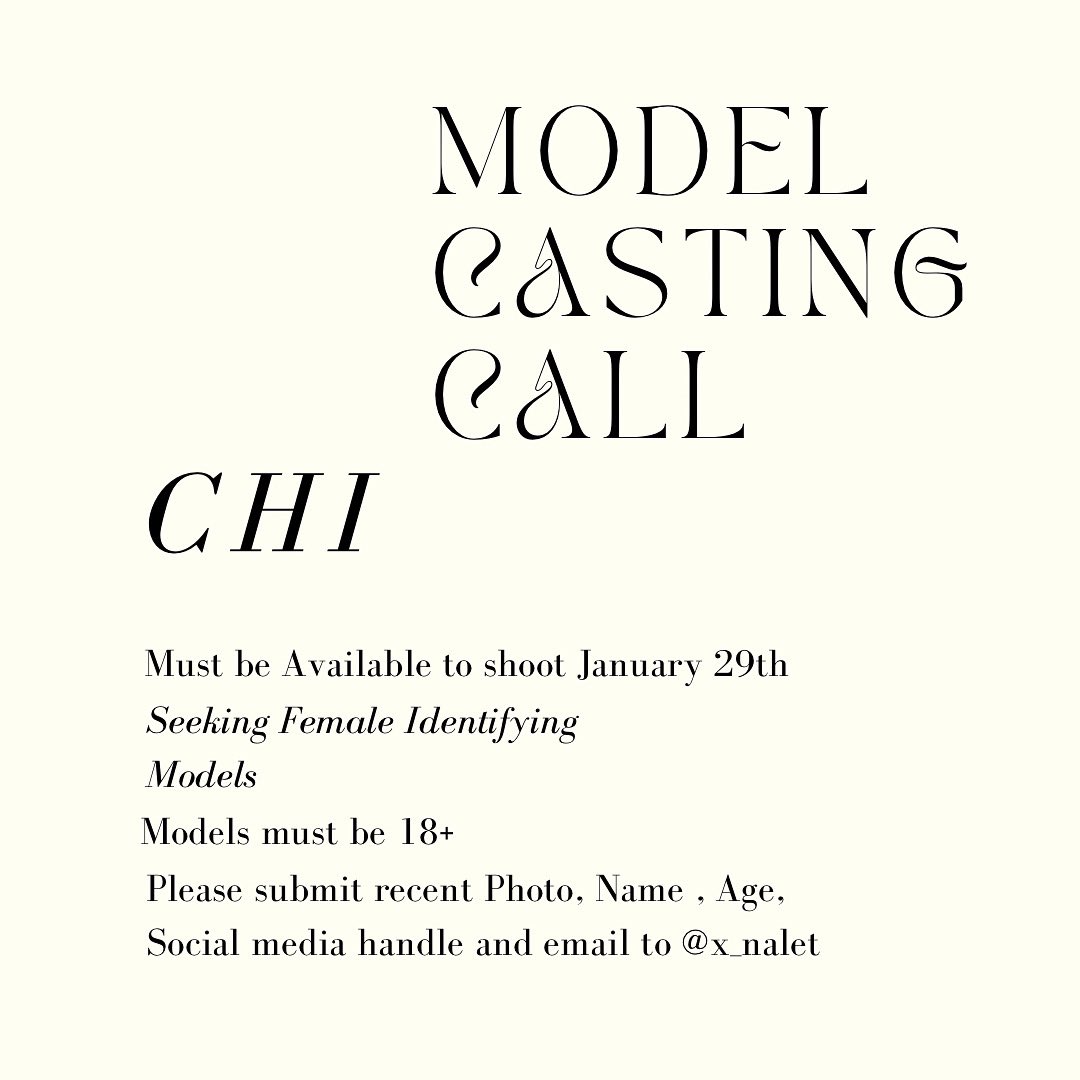 x_nalet_'s tweet image. CHICAGO ! ~ #CastingCall 

Seeking Female Identifying Models
Models must be 18+
Please submit recent Photo, Name, Age, Social media handle and email to @x_nalet_ 

#chicagomodel 
#fashionmodel #chicagofashionmodel #runwaymodel #supermodel #womenmodel #transmodel